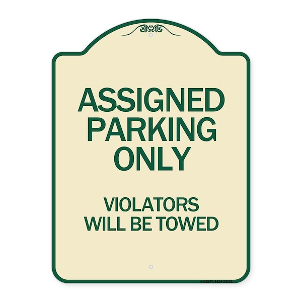 Assigned Parking Violators Will Towed Heavy-Gauge Aluminum Sign, 24" x 18", TG-1824-24333